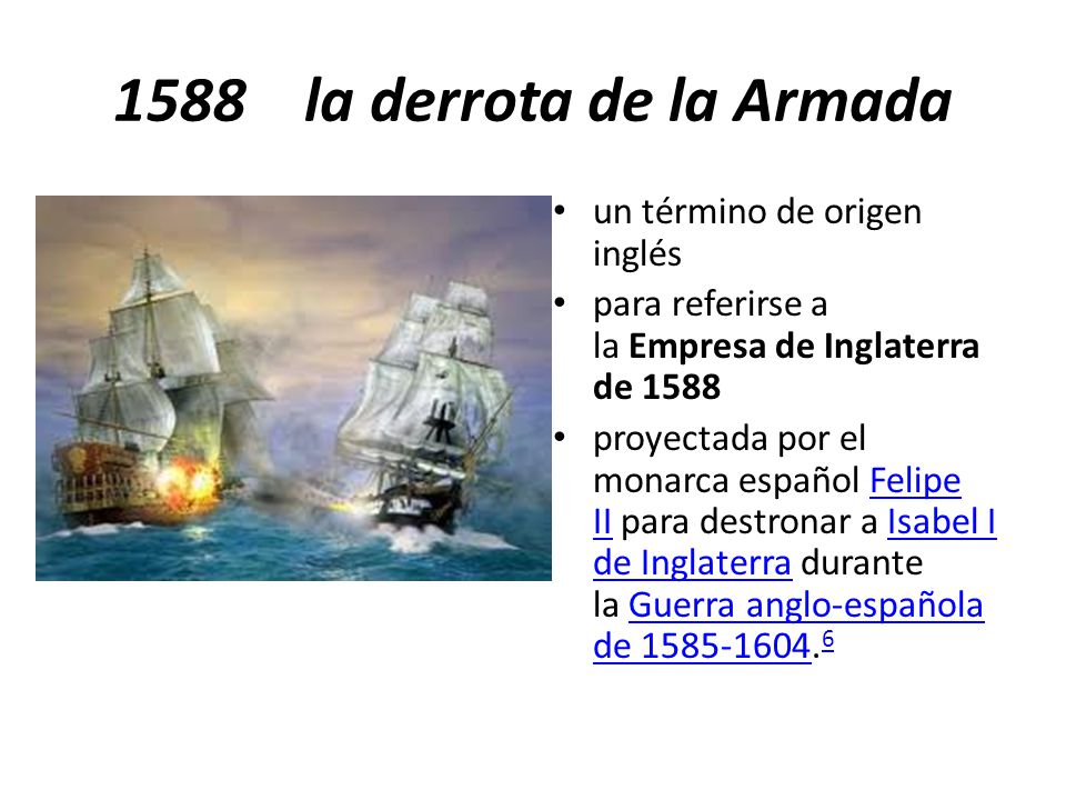 1588 la derrota de la Armada un término de origen inglés