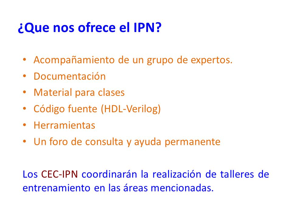 ¿Que nos ofrece el IPN Acompañamiento de un grupo de expertos.