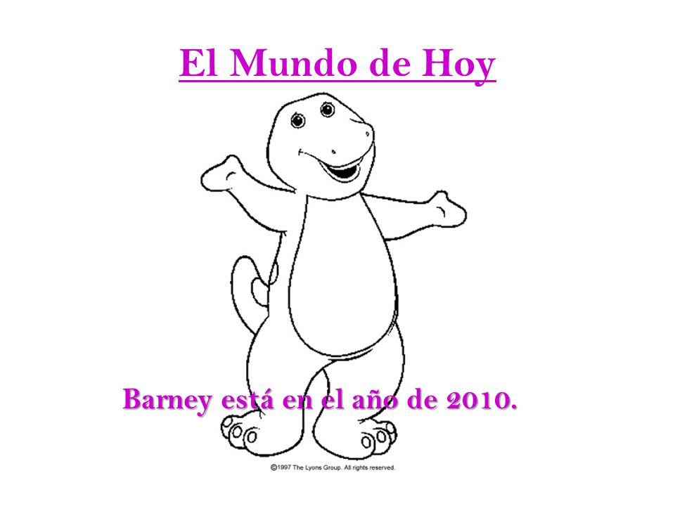 El Mundo de Hoy Barney está en el año de 2010.