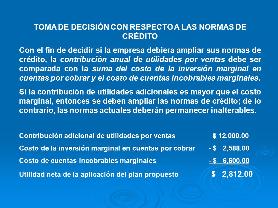 TOMA DE DECISIÓN CON RESPECTO A LAS NORMAS DE CRÉDITO
