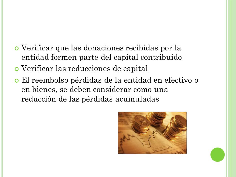 Verificar que las donaciones recibidas por la entidad formen parte del capital contribuido