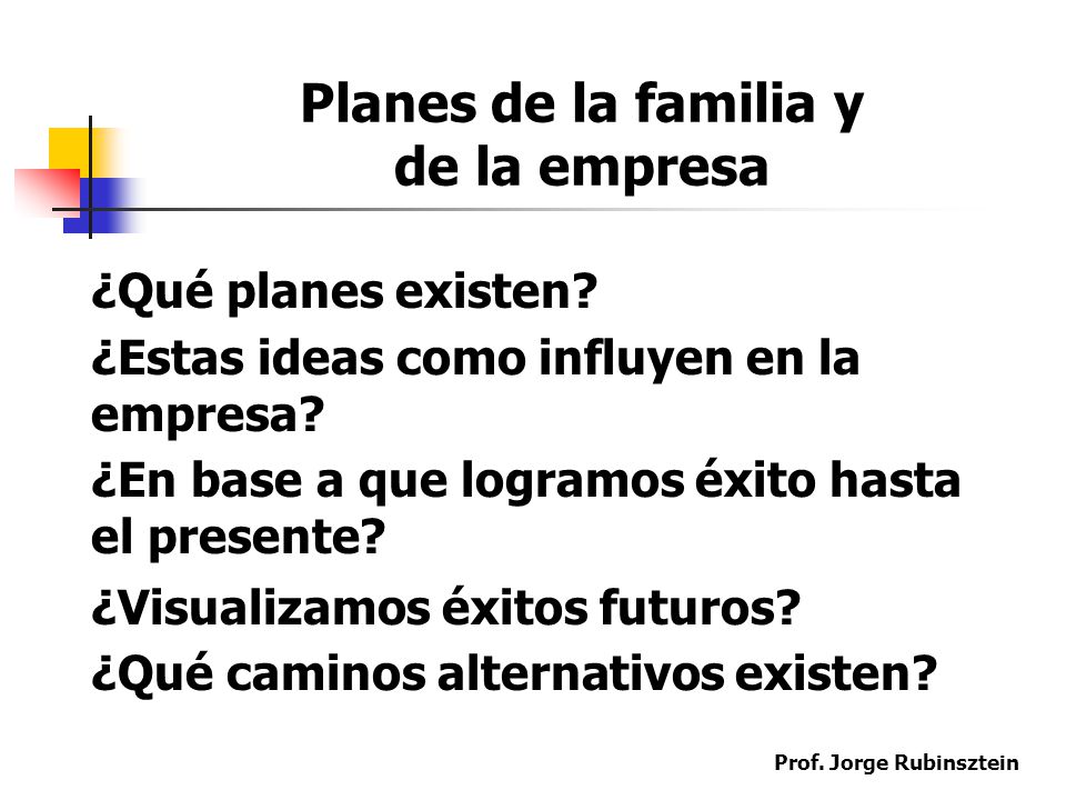 Planes de la familia y de la empresa ¿Qué planes existen