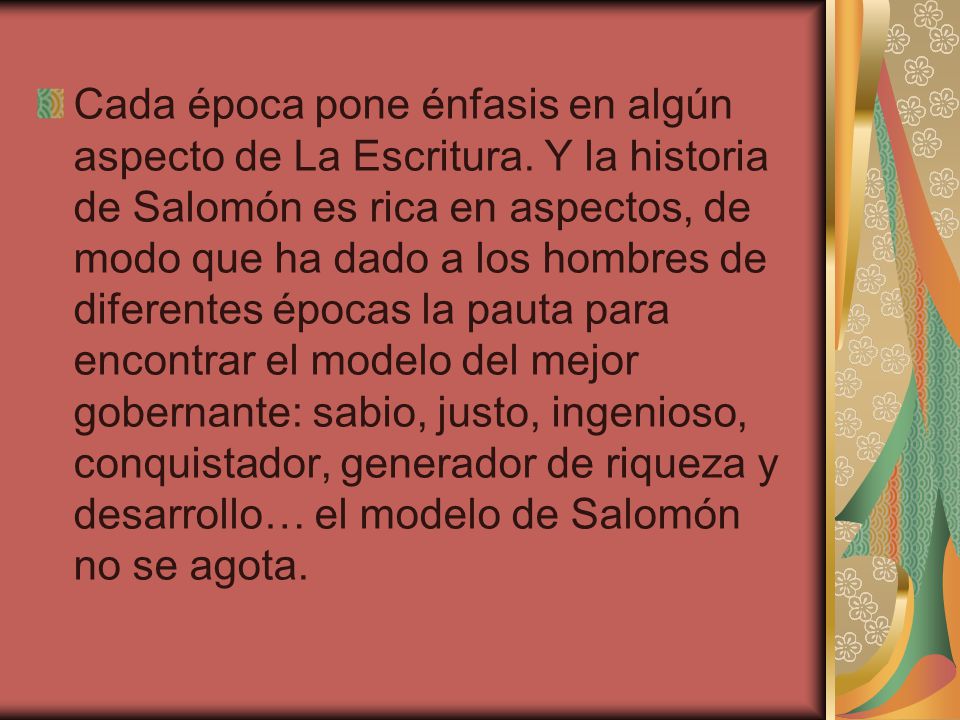 Cada época pone énfasis en algún aspecto de La Escritura