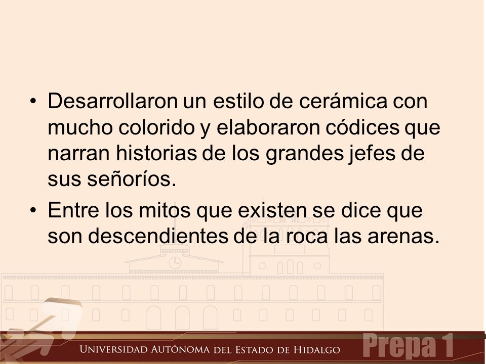 Desarrollaron un estilo de cerámica con mucho colorido y elaboraron códices que narran historias de los grandes jefes de sus señoríos.