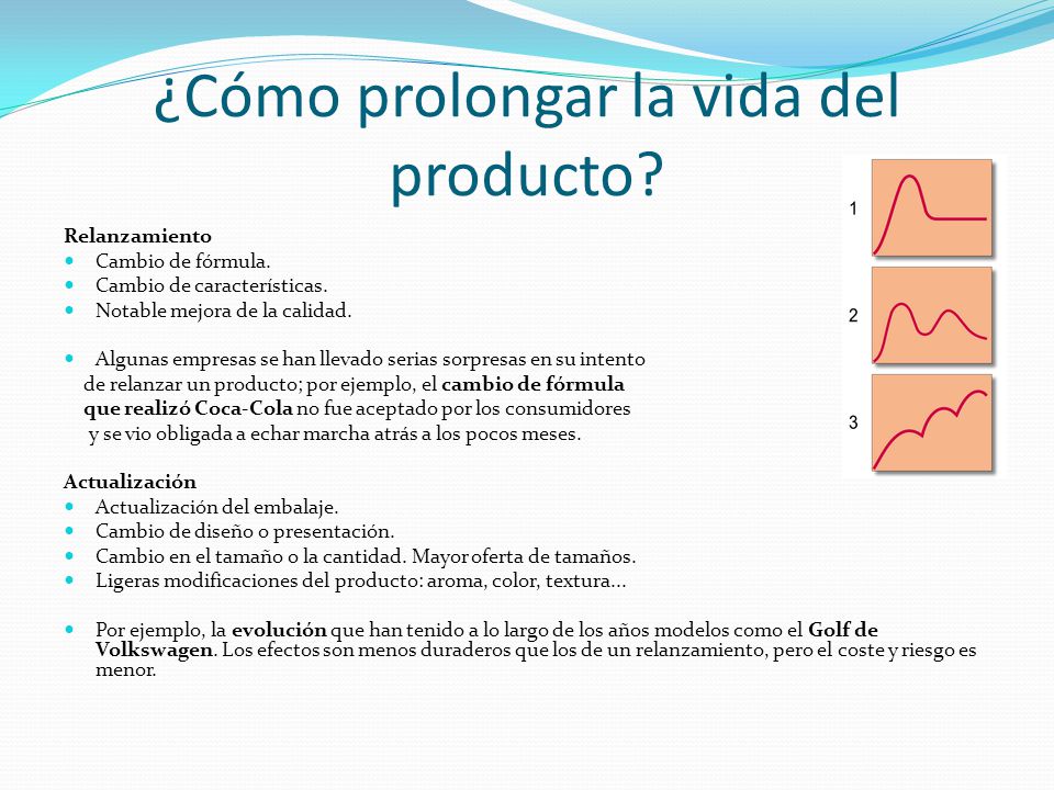 ¿Cómo prolongar la vida del producto