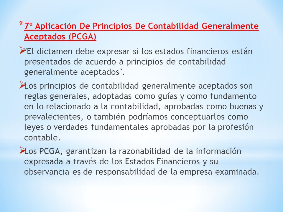7º Aplicación De Principios De Contabilidad Generalmente Aceptados (PCGA)