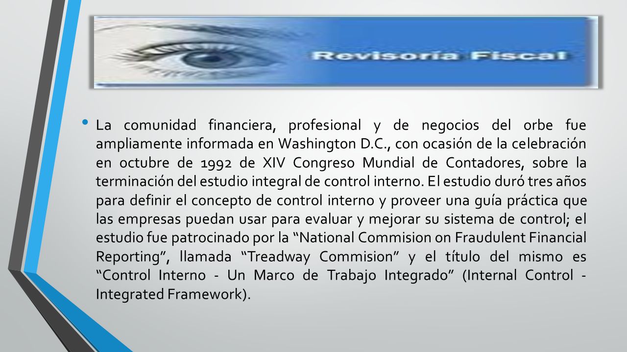 La comunidad financiera, profesional y de negocios del orbe fue ampliamente informada en Washington D.C., con ocasión de la celebración en octubre de 1992 de XIV Congreso Mundial de Contadores, sobre la terminación del estudio integral de control interno.