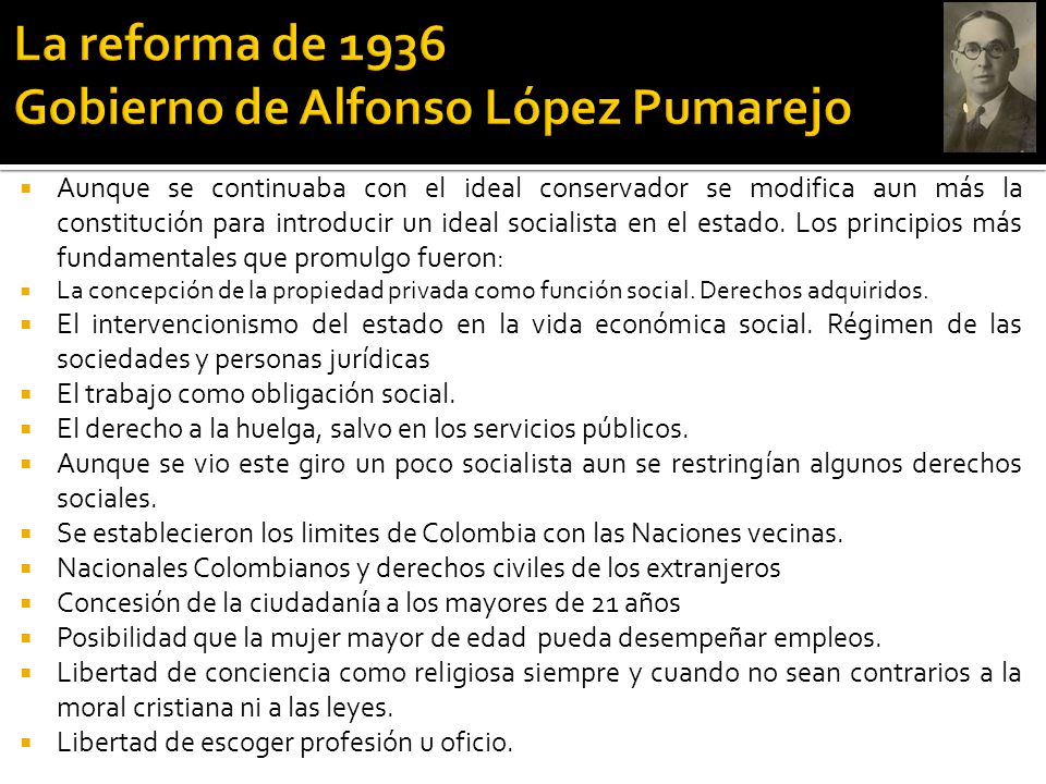 La reforma de 1936 Gobierno de Alfonso López Pumarejo