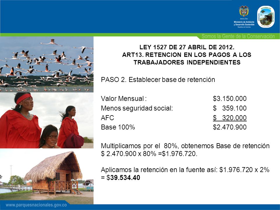 LEY 1527 DE 27 ABRIL DE ART13. RETENCION EN LOS PAGOS A LOS TRABAJADORES INDEPENDIENTES