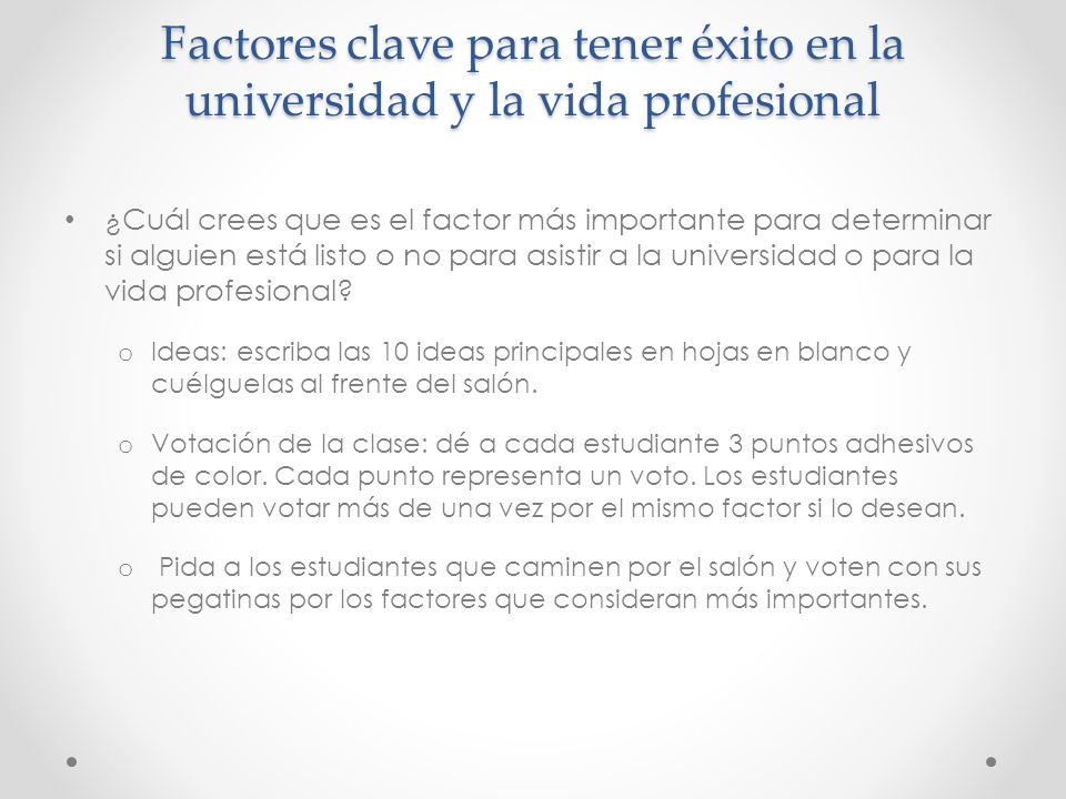 Factores clave para tener éxito en la universidad y la vida profesional