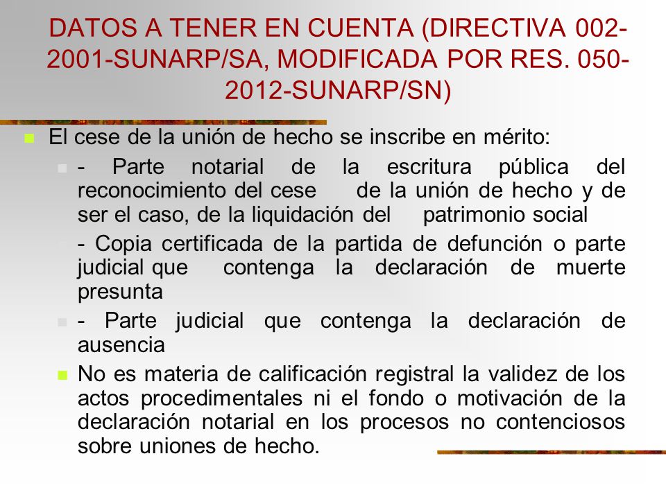 DATOS A TENER EN CUENTA (DIRECTIVA SUNARP/SA, MODIFICADA POR RES SUNARP/SN)