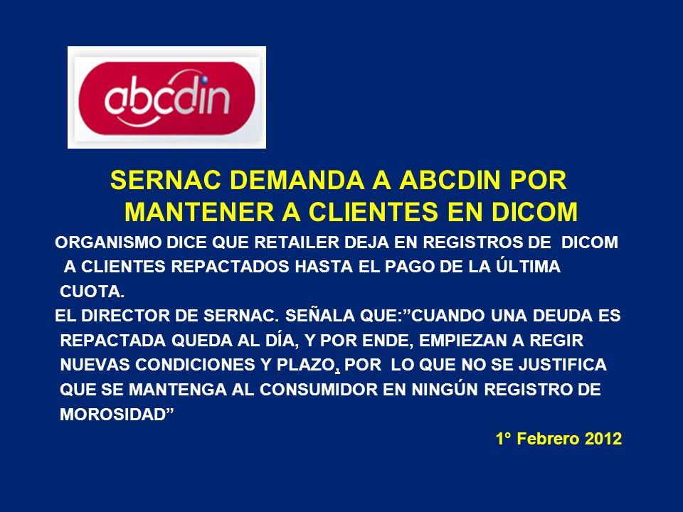 SERNAC DEMANDA A ABCDIN POR MANTENER A CLIENTES EN DICOM