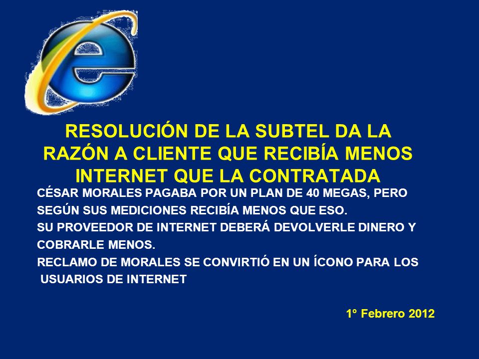 RESOLUCIÓN DE LA SUBTEL DA LA RAZÓN A CLIENTE QUE RECIBÍA MENOS INTERNET QUE LA CONTRATADA