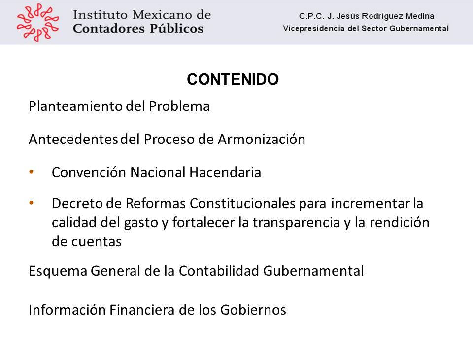 CONTENIDO Planteamiento del Problema. Antecedentes del Proceso de Armonización. Convención Nacional Hacendaria.