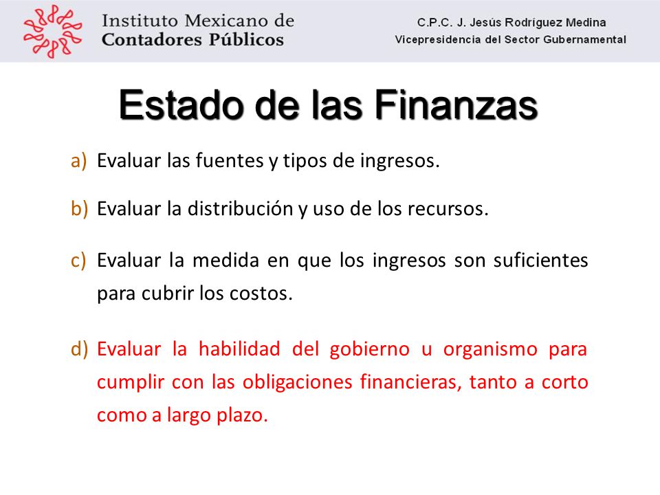 Estado de las Finanzas Evaluar las fuentes y tipos de ingresos.