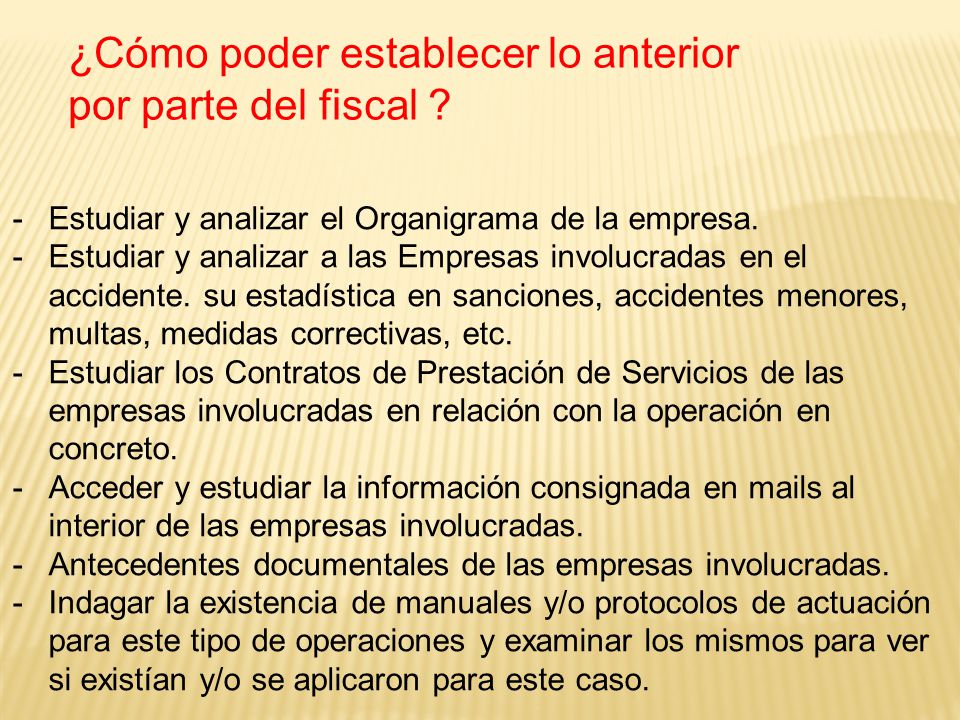 ¿Cómo poder establecer lo anterior por parte del fiscal