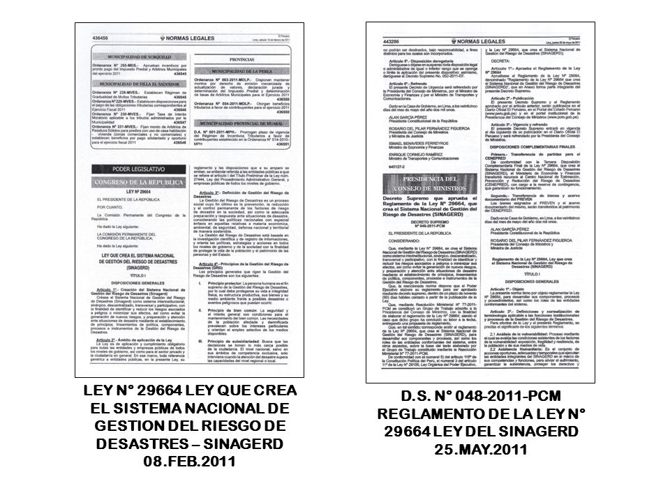 LEY N° LEY QUE CREA EL SISTEMA NACIONAL DE GESTION DEL RIESGO DE DESASTRES – SINAGERD 08.FEB.2011