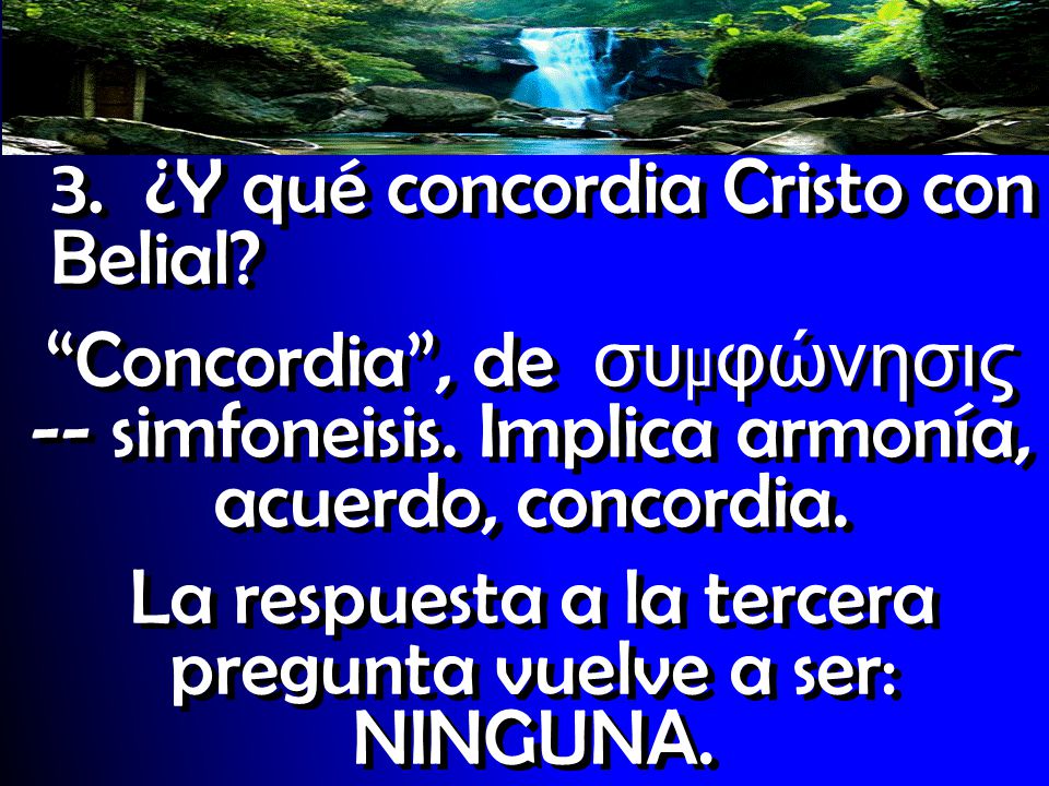 La respuesta a la tercera pregunta vuelve a ser: NINGUNA.