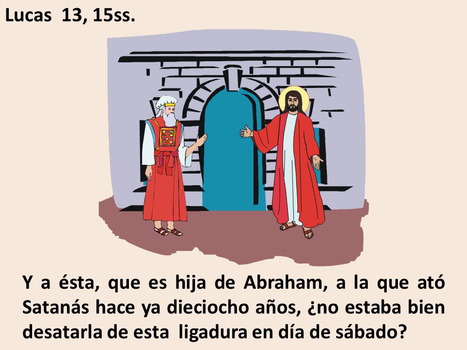Lucas 13, 15ss.