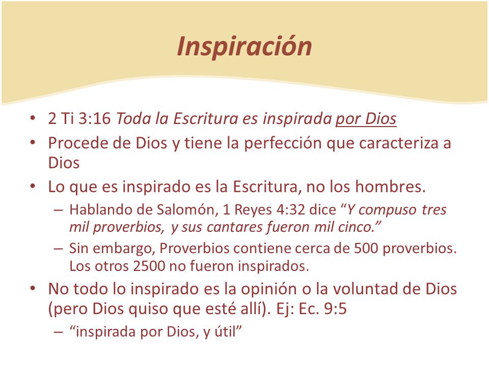 Inspiración 2 Ti 3:16 Toda la Escritura es inspirada por Dios