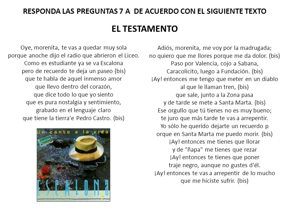 RESPONDA LAS PREGUNTAS 7 A DE ACUERDO CON EL SIGUIENTE TEXTO