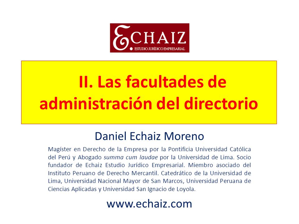 II. Las facultades de administración del directorio