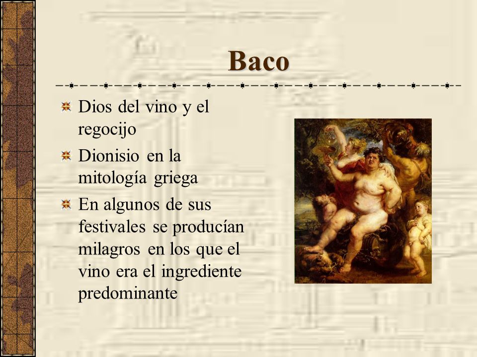 Baco Dios del vino y el regocijo Dionisio en la mitología griega