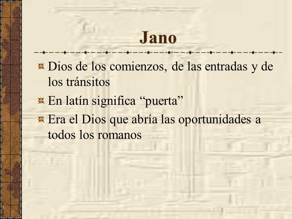 Jano Dios de los comienzos, de las entradas y de los tránsitos