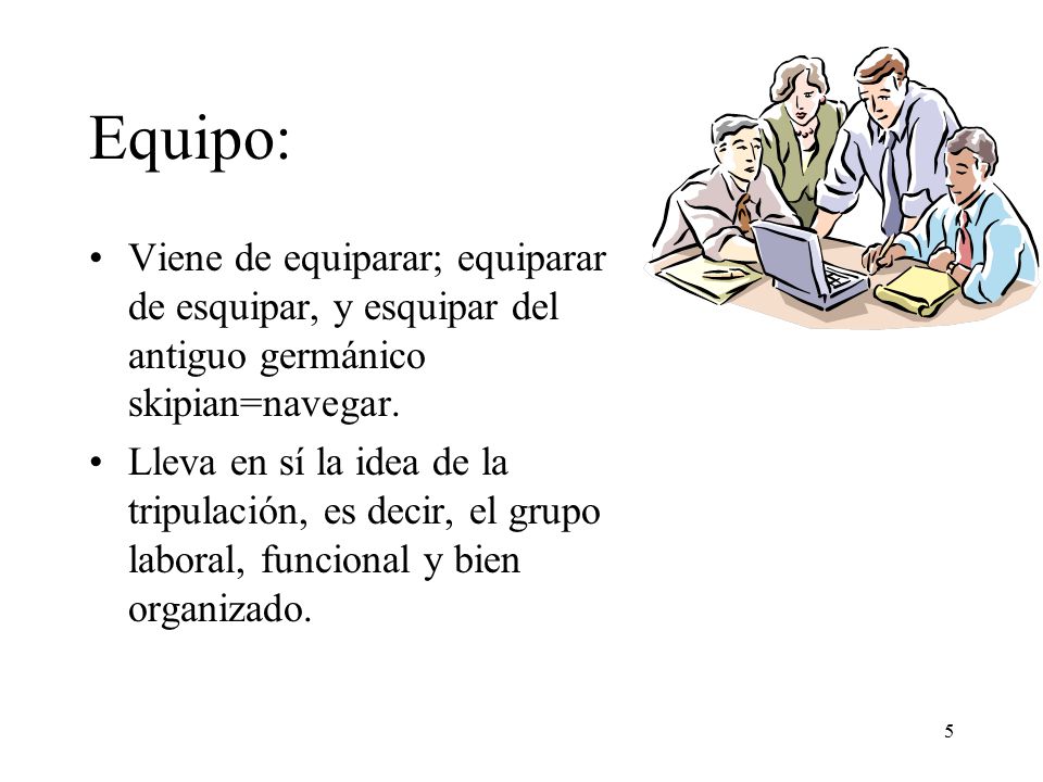 Equipo: Viene de equiparar; equiparar de esquipar, y esquipar del antiguo germánico skipian=navegar.