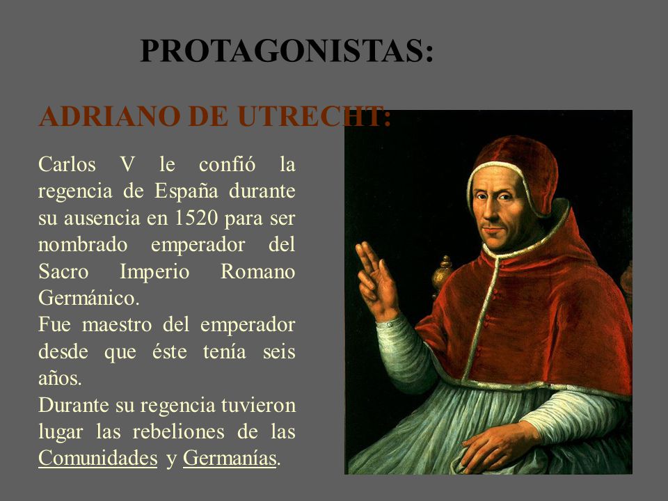 PROTAGONISTAS: ADRIANO DE UTRECHT: