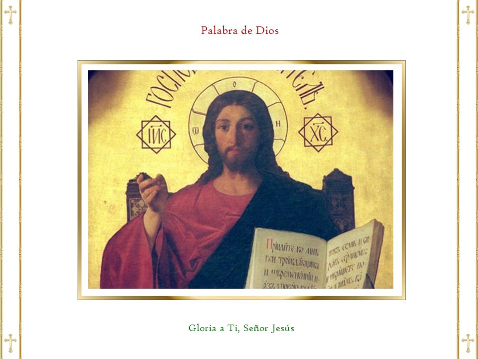Palabra de Dios Gloria a Ti, Señor Jesús