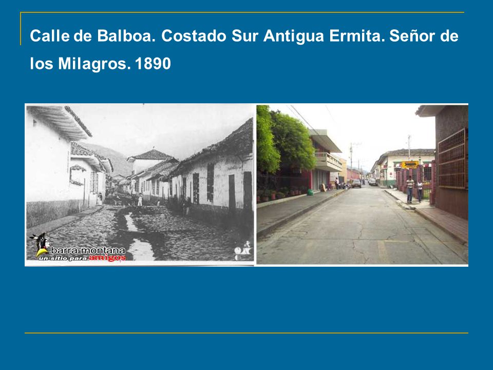 Calle de Balboa. Costado Sur Antigua Ermita. Señor de los Milagros