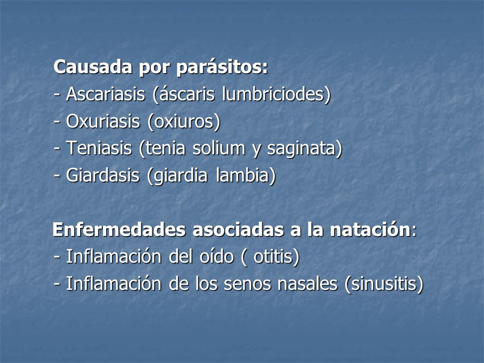Causada por parásitos: