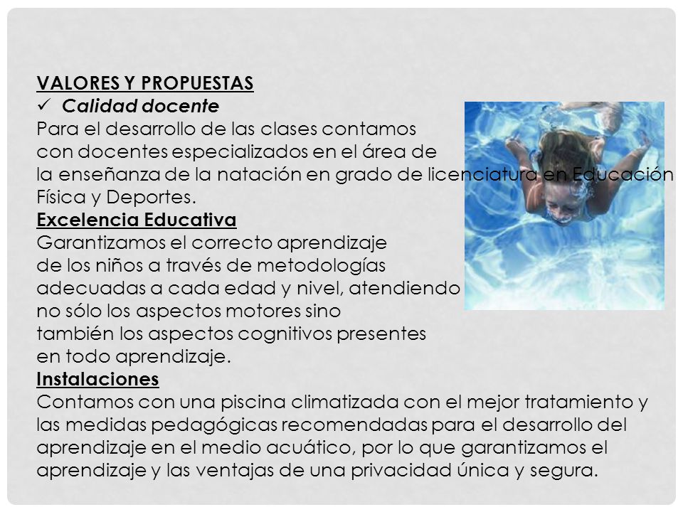 VALORES Y PROPUESTAS Calidad docente. Para el desarrollo de las clases contamos. con docentes especializados en el área de.