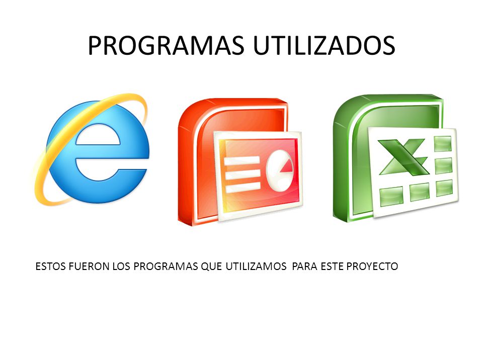 PROGRAMAS UTILIZADOS ESTOS FUERON LOS PROGRAMAS QUE UTILIZAMOS PARA ESTE PROYECTO