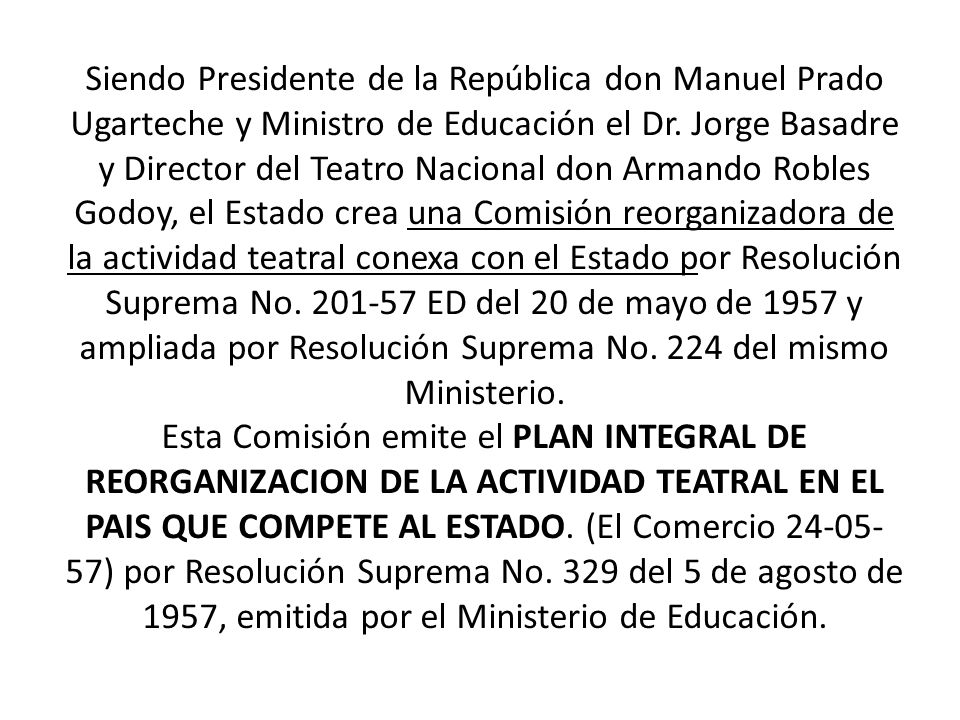 Siendo Presidente de la República don Manuel Prado Ugarteche y Ministro de Educación el Dr.
