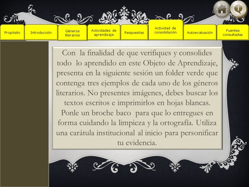 Propósito Introducción. Actividad de consolidación. Fuentes. consultadas. Actividades de aprendizaje.