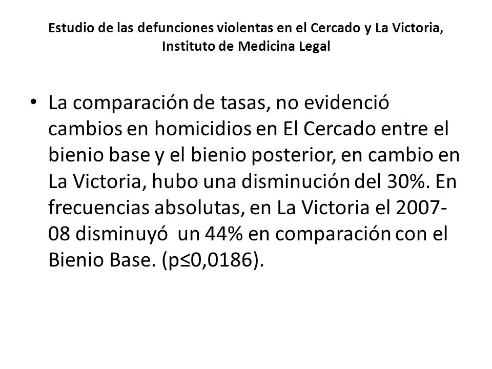Estudio de las defunciones violentas en el Cercado y La Victoria, Instituto de Medicina Legal