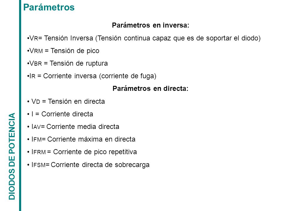 Parámetros en inversa: Parámetros en directa: