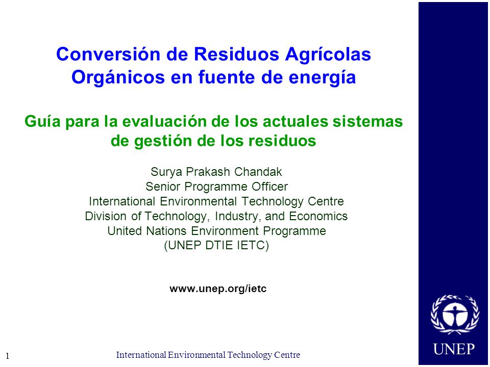 Conversión de Residuos Agrícolas Orgánicos en fuente de energía Guía para la evaluación de los actuales sistemas de gestión de los residuos