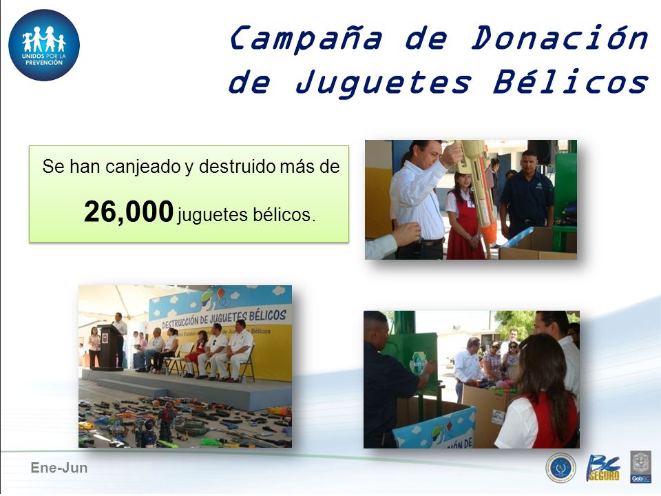 Se han canjeado y destruido más de 26,000 juguetes bélicos.