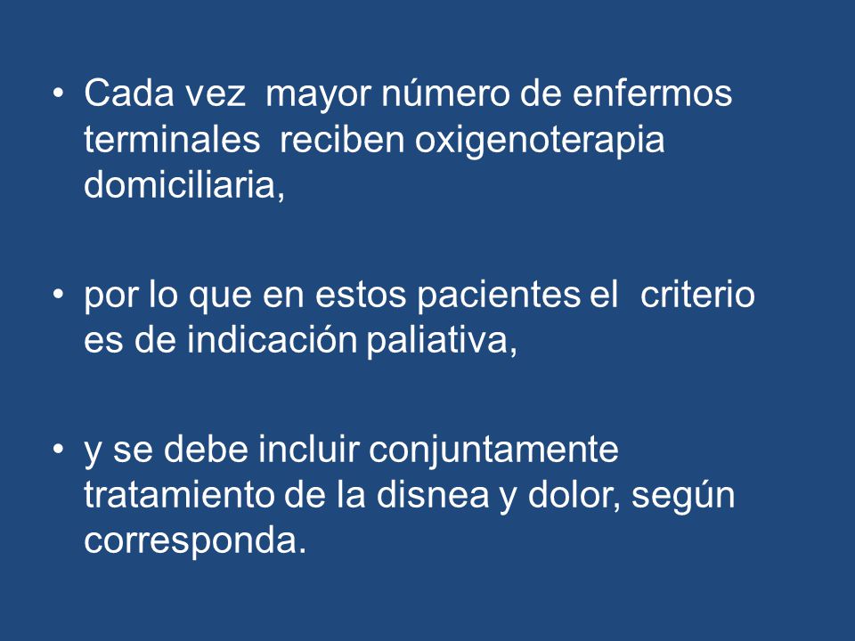 Cada vez mayor número de enfermos terminales reciben oxigenoterapia domiciliaria,