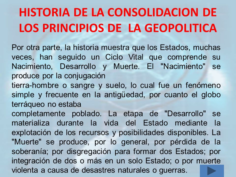 HISTORIA DE LA CONSOLIDACION DE LOS PRINCIPIOS DE LA GEOPOLITICA