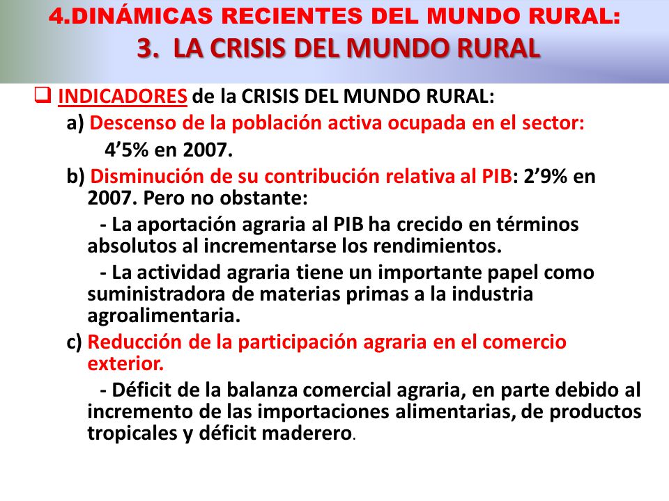4.DINÁMICAS RECIENTES DEL MUNDO RURAL: 3. LA CRISIS DEL MUNDO RURAL