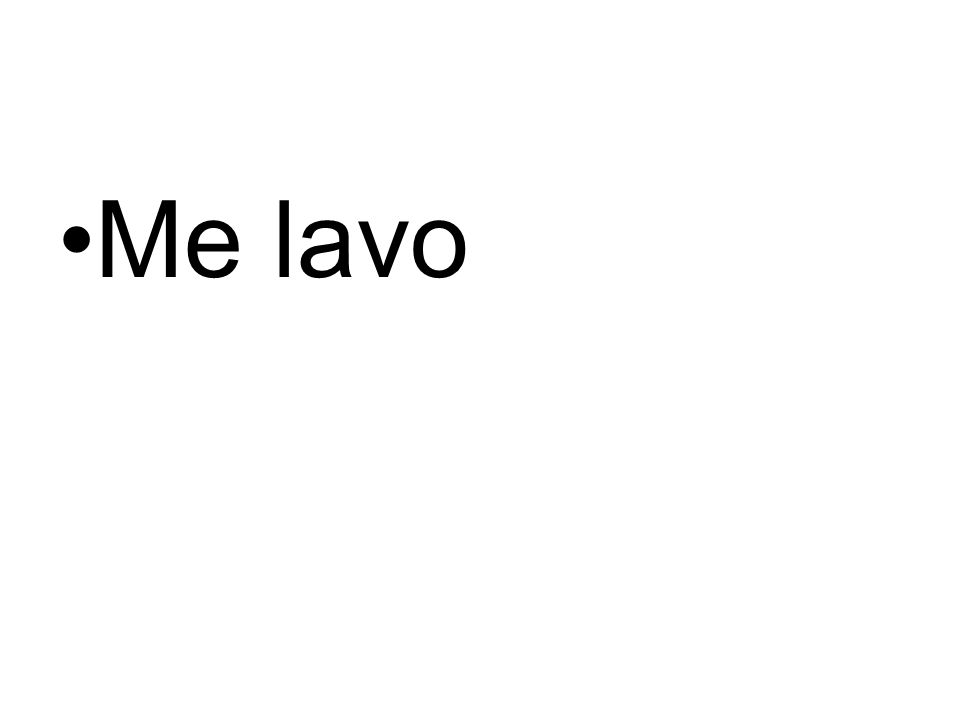 Me lavo