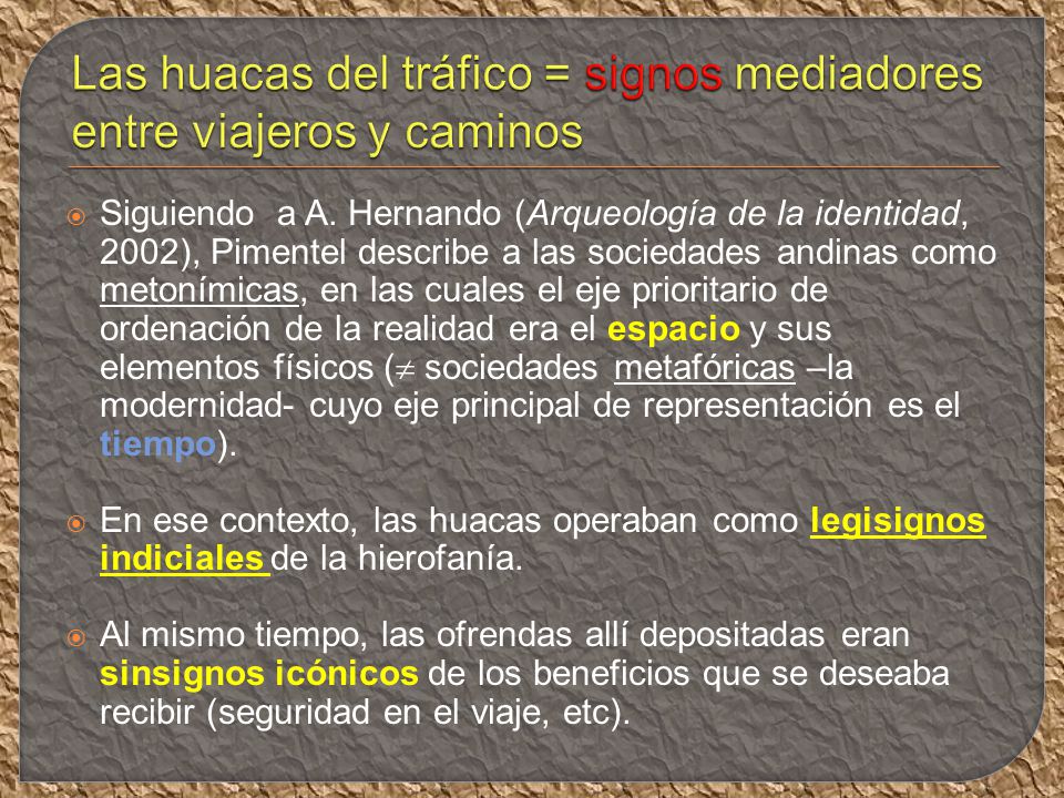 Las huacas del tráfico = signos mediadores entre viajeros y caminos