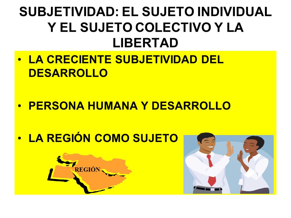 SUBJETIVIDAD: EL SUJETO INDIVIDUAL Y EL SUJETO COLECTIVO Y LA LIBERTAD