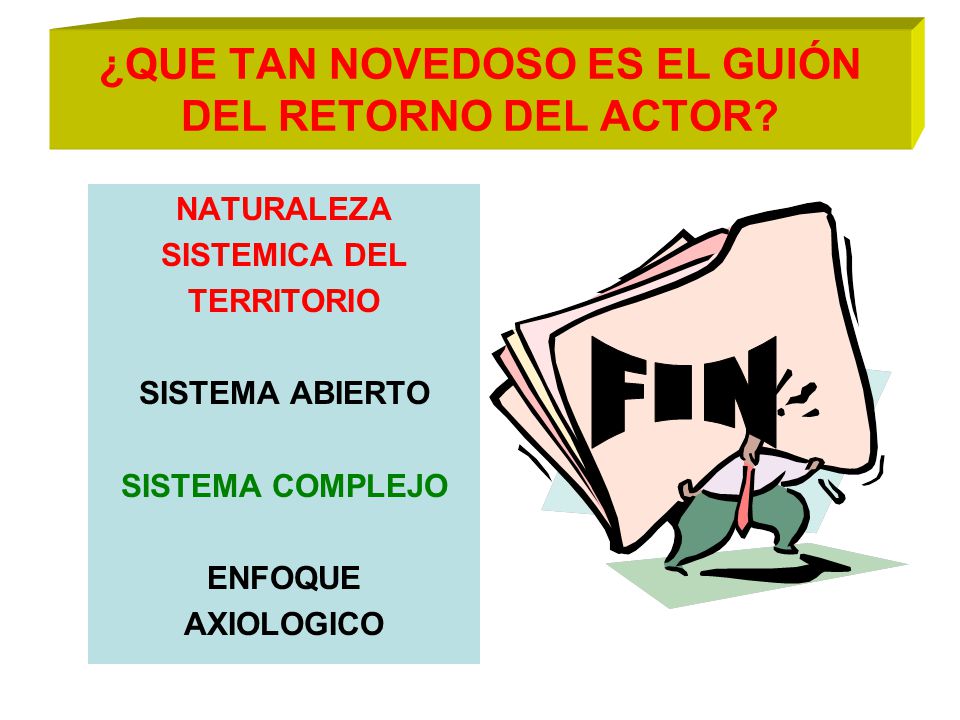 ¿QUE TAN NOVEDOSO ES EL GUIÓN DEL RETORNO DEL ACTOR