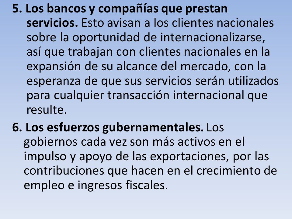 5. Los bancos y compañías que prestan servicios