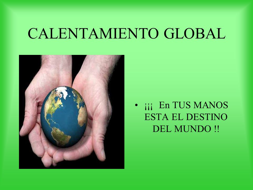 ¡¡¡ En TUS MANOS ESTA EL DESTINO DEL MUNDO !!